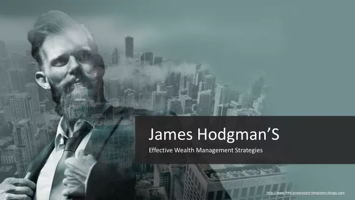 james hodgman s effective wealth management