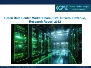 Green Data Center Market Share, Size, Drivers, Revenue, Research Report 2032