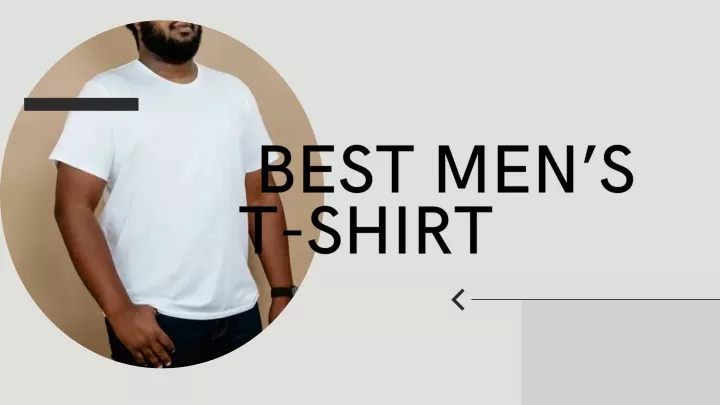 best men s t shirt