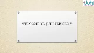 Male Infertility Specialists at Juhi Fertility
