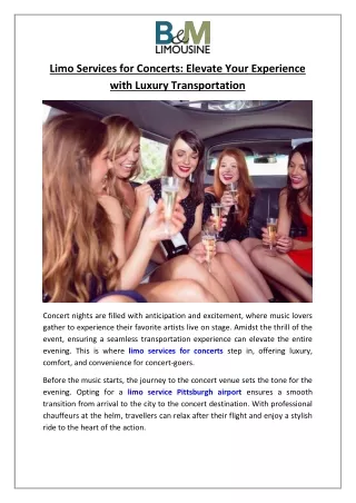 Limo Services for Concerts: Elevate Your Experience with Luxury Transportation