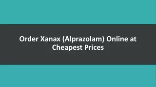 Order Xanax (Alprazolam) Online at Cheapest Prices