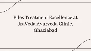 piles specialist doctor in ghaziabad - JraVeda Ayurveda Clinic