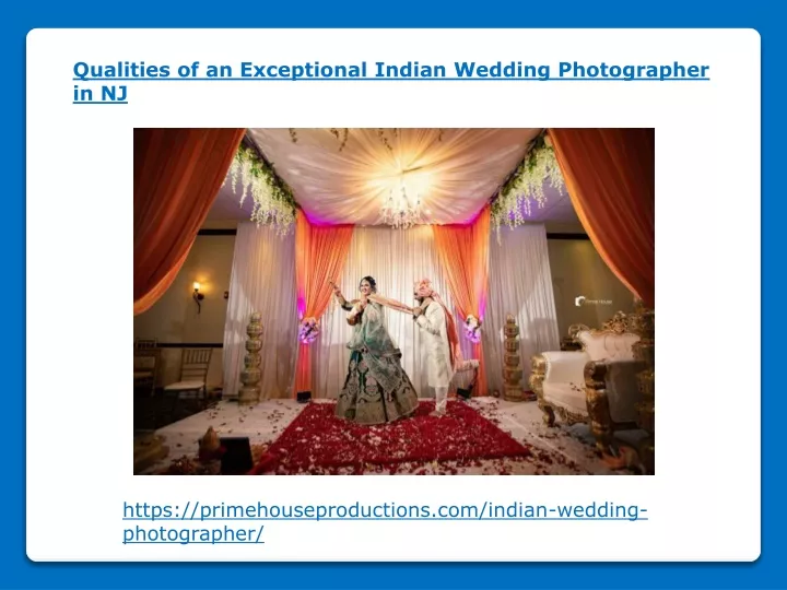 qualities of an exceptional indian wedding