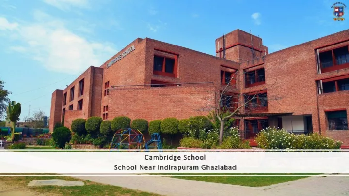 cambridge school school near indirapuram ghaziabad