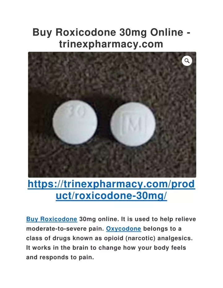 buy roxicodone 30mg online trinexpharmacy com