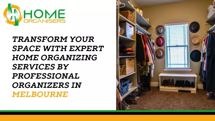 transform your space with expert home organizing