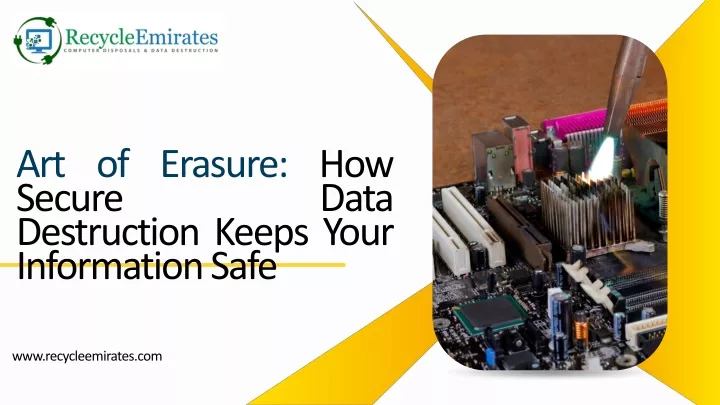 art of erasure how secure data destruction keeps