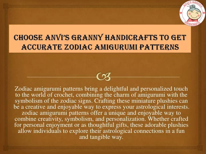 choose anvi s granny handicrafts to get accurate zodiac amigurumi patterns