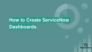 How to Create ServiceNow Dashboards