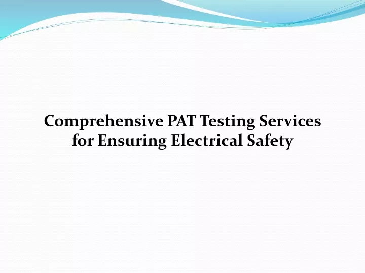 comprehensive pat testing services for ensuring