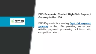 ECS Payments: Trusted High-Risk Payment Gateway in the USA