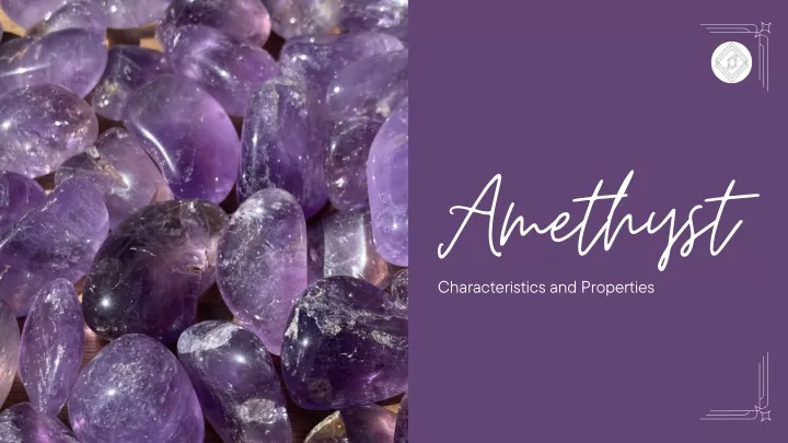 amethyst characteristics and properties