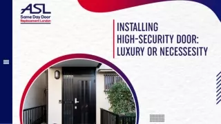 Installing High-Security Door – Luxury or Necessity