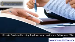 Ultimate Guide to Choosing Top Pharmacy Law Firm in California - 2024
