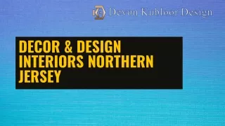 Personalized Spaces - Decor & Design Interiors by Devon Kubloor Design