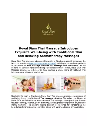 Royal Siam Thai Massage Introduces Exquisite Well-being with Traditional Thai and Relaxing Aromatherapy Massages