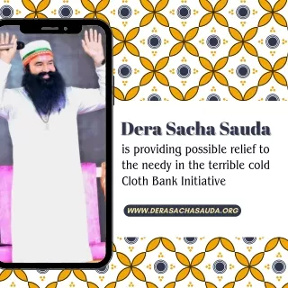 Dera Sacha Sauda is providing possible relief to the needy in the terrible cold Cloth Bank Initiative