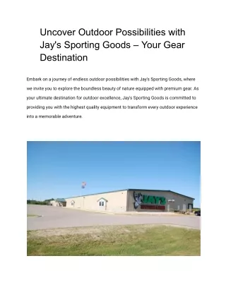 _Uncover Outdoor Possibilities with Jay's Sporting Goods – Your Gear Destination_