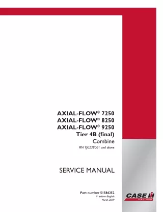 CASE IH AXIAL-FLOW 9250 Tier 4B (final) Combine Service Repair Manual (PIN YJG238001 and above)