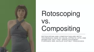 Rotoscoping vs. Compositing