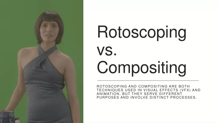 rotoscoping vs compositing
