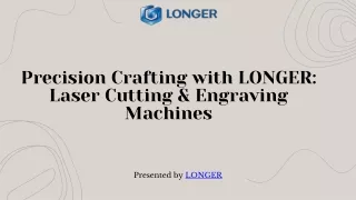 Precision Crafting with LONGER Laser Cutting & Engraving Machines
