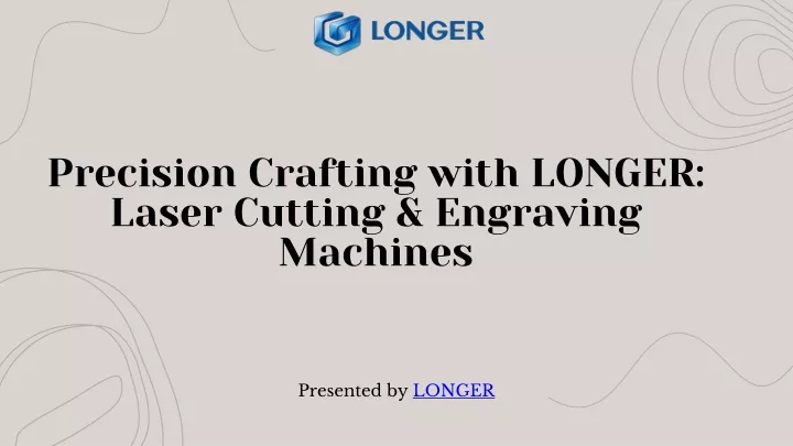 precision crafting with longer laser cutting