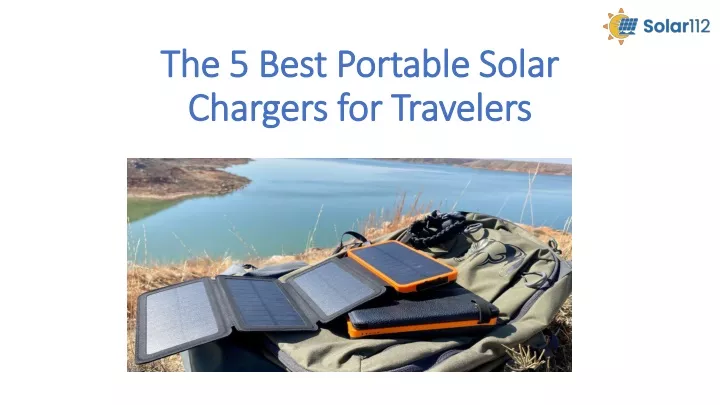 the 5 best portable solar chargers for travelers