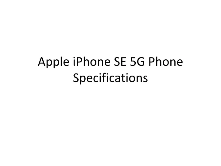 apple iphone se 5g phone specifications