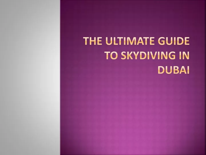 the ultimate guide to skydiving in dubai