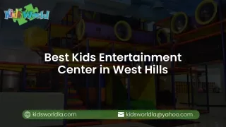 Kids Entertainment Center in West Hills - Kids World LA