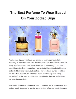 The Best Perfume To Wear Based On Your Zodiac Sign