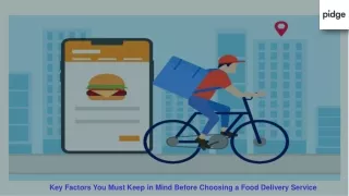 Key Factors You Must Keep in Mind Before Choosing a Food Delivery Service