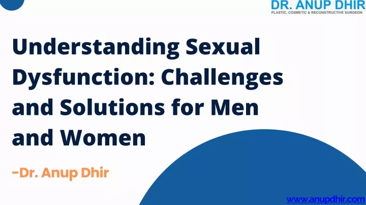 understanding sexual dysfunction challenges