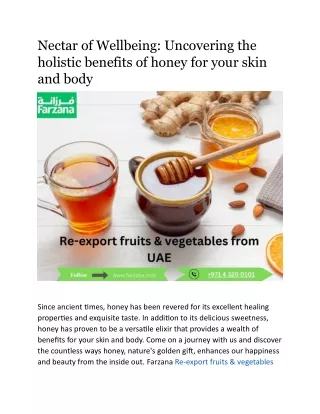 Nectar of Wellbeing Uncovering the holistic benefits of honey for your skin and body