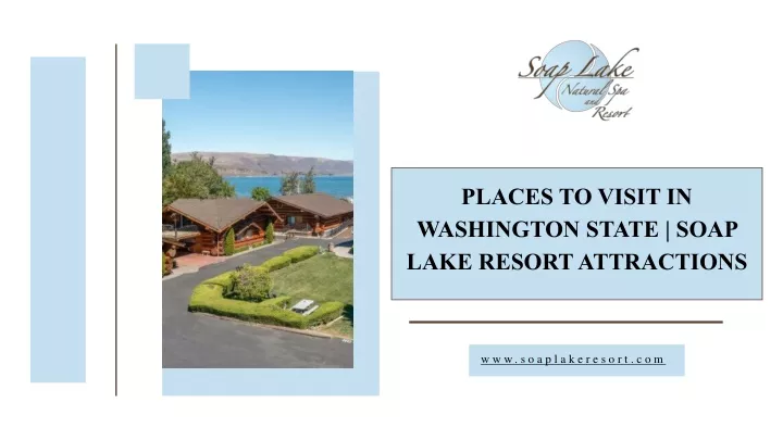 places to visit in washington state soap lake