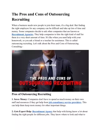 Pros and cons of outsourcing recruiting.