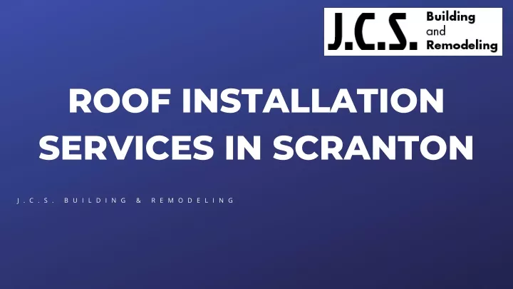 roof installation services in scranton