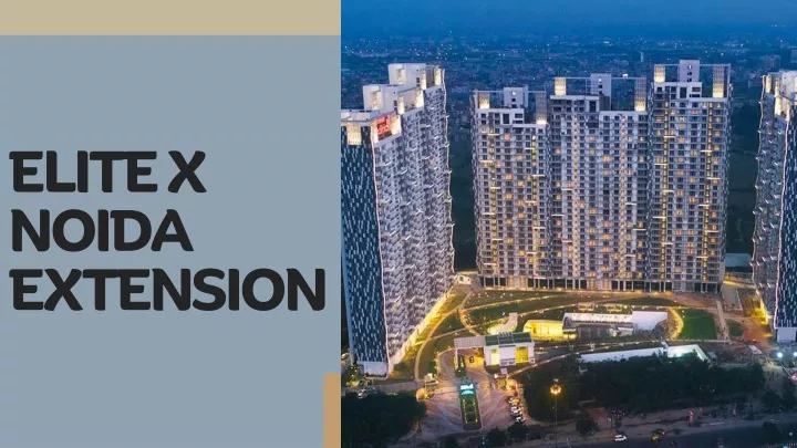 elite x noida extension