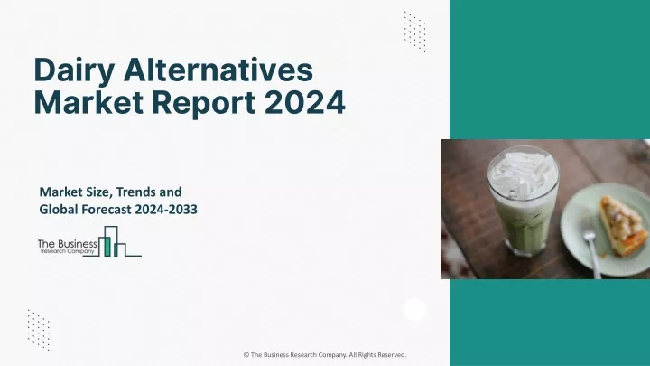 dairy alternatives market report 2024
