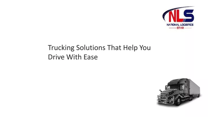 trucking solutions that help you drive with ease