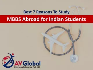 Best 7 Reasons To Study MBBS Abroad for Indian Students