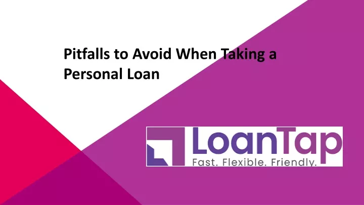 pitfalls to avoid when taking a personal loan