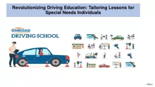 Revolutionizing Driving Education: Tailoring Lessons for Special Needs Individua