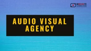 Immediate Connections Audio Visual Expertise