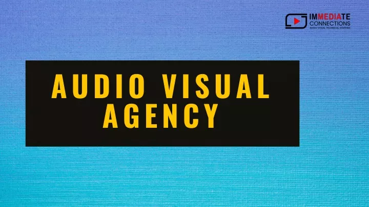 audio visual agency