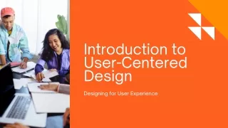 Introduction to User-Centered Design