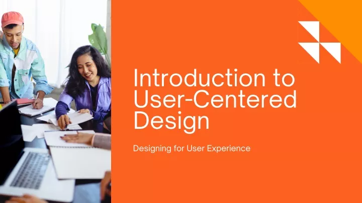 introduction to user centered design