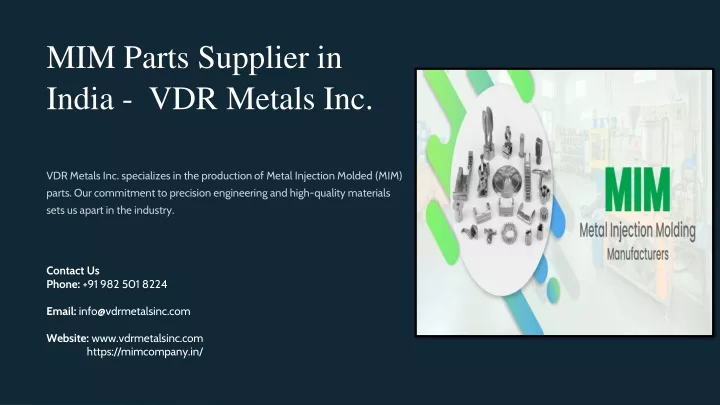 mim parts supplier in india vdr metals inc